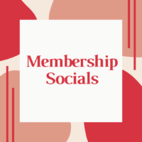 Membership Socials